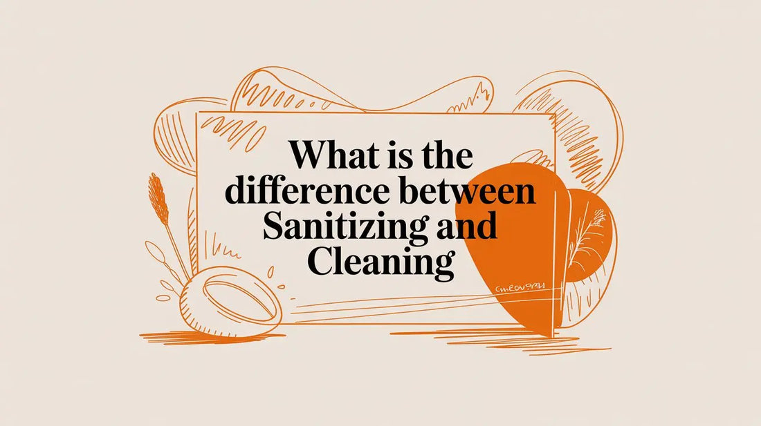 what is the difference between sanitizing and cleaning OrbitEnviro
